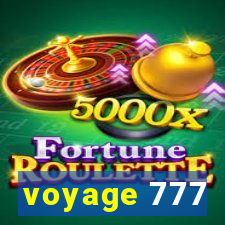 voyage 777